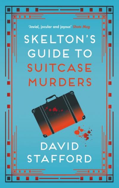 Skelton’s Guide to Suitcase Murders