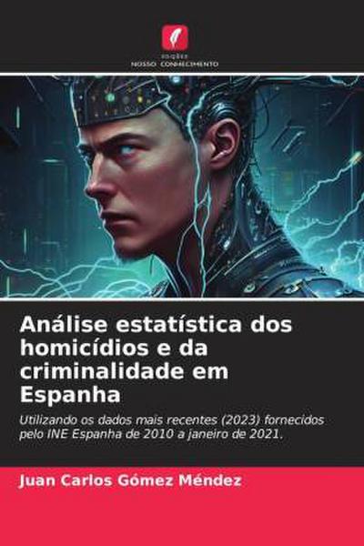 Análise estatística dos homicídios e da criminalidade em Espanha
