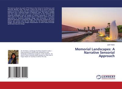 Memorial Landscapes: A Narrative Sensorial Approach