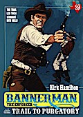 Bannerman the Enforcer 29: Trail to Purgatory