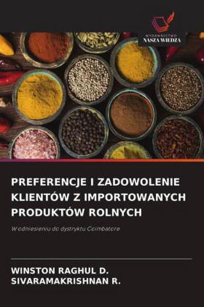 PREFERENCJE I ZADOWOLENIE KLIENTÓW Z IMPORTOWANYCH PRODUKTÓW ROLNYCH