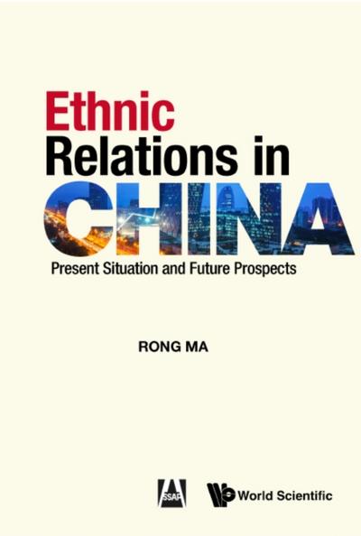 ETHNIC RELATIONS IN CHINA