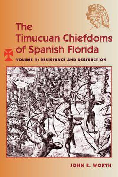 The Timucuan Chiefdoms of Spanish Florida