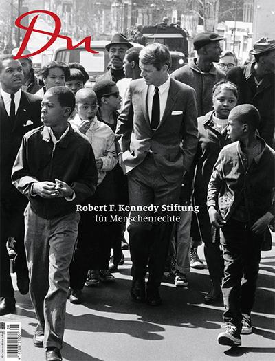 Du 859 - Robert F. Kennedy Stiftung für Menschenrechte (Du Kulturmagazin)