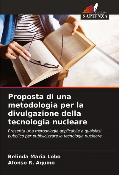 Proposta di una metodologia per la divulgazione della tecnologia nucleare