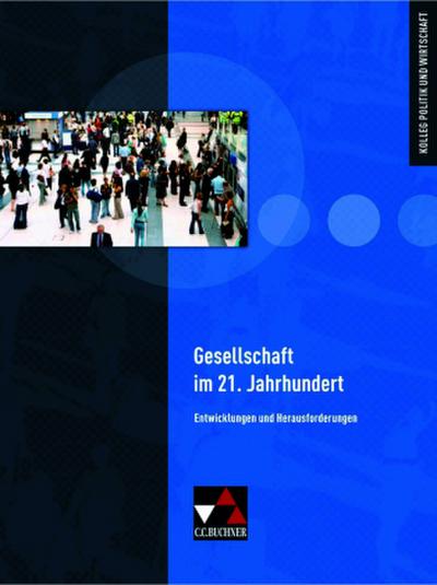 Gesellschaft im 21. Jahrhundert