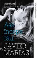 Asa incepe raul