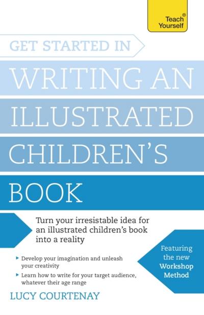 Get Started in Writing an Illustrated Children’s Book