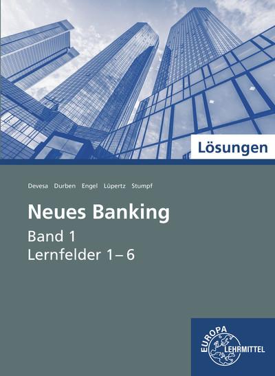 Neues Banking Band 1 Lernfelder 1-6 Lösungen 