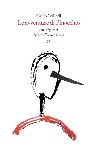 Le avventure di Pinocchio. Storia di un burattino