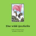 Eine wilde Geschichte