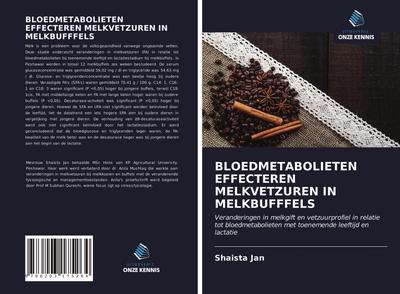 BLOEDMETABOLIETEN EFFECTEREN MELKVETZUREN IN MELKBUFFFELS