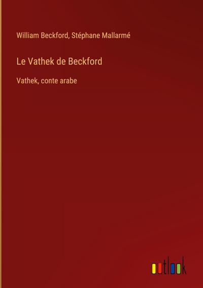 Le Vathek de Beckford