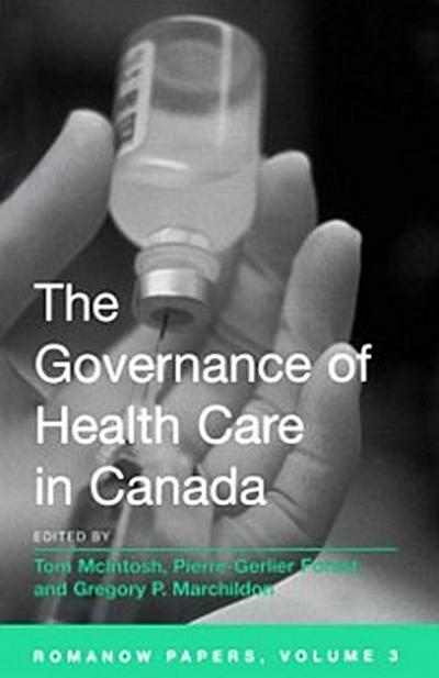 The Governance of Health Care in Canada