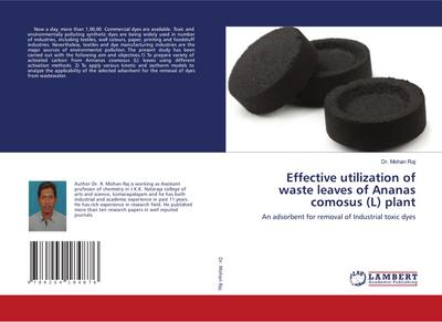 Effective utilization of waste leaves of Ananas comosus (L) plant