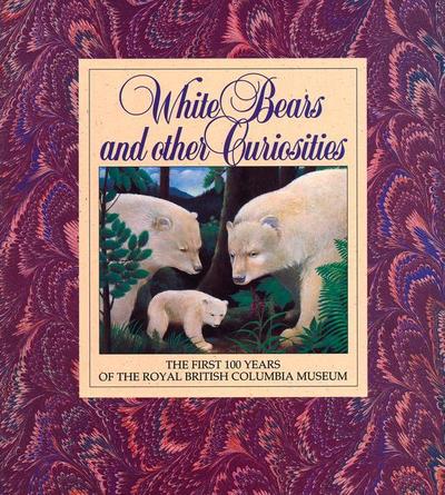 White Bears and Other Curiosities