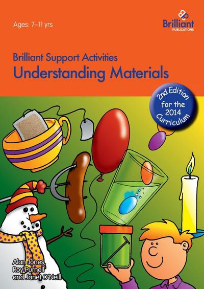 Understanding Materials - Brilliant Support Activities, 2nd Edition