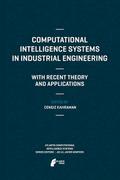 Computational Intelligence Systems in Industrial Engineering