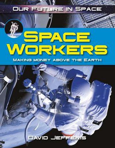 Space Workers