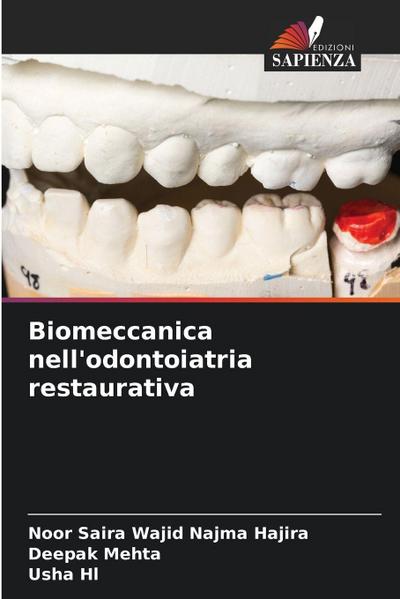 Biomeccanica nell’odontoiatria restaurativa