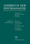 Jahrbuch der Psychoanalyse / Band 79: Probleme der