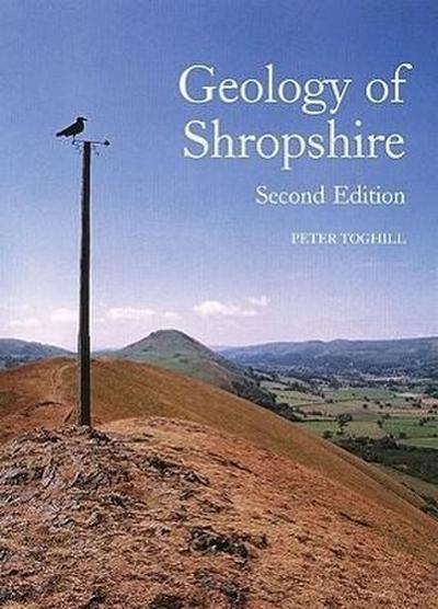 Geology of Shropshire - Second Edition - Peter Toghill
