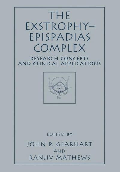 The Exstrophy-Epispadias Complex