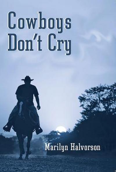 Cowboys Don’t Cry
