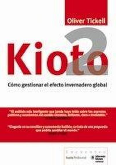 Kioto2 : cómo gestionar el efecto invernadero global