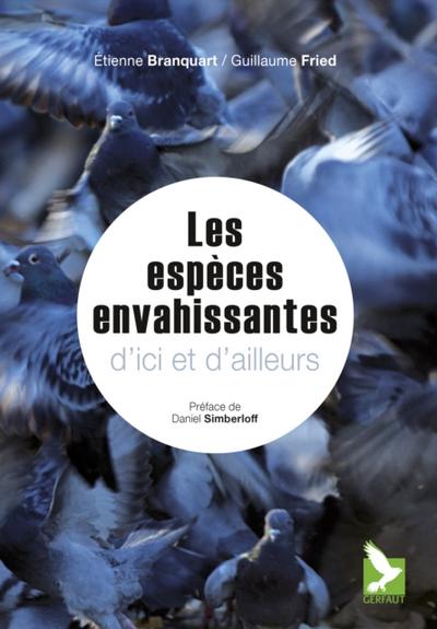 Espèces envahissantes d’ici et d’ailleurs