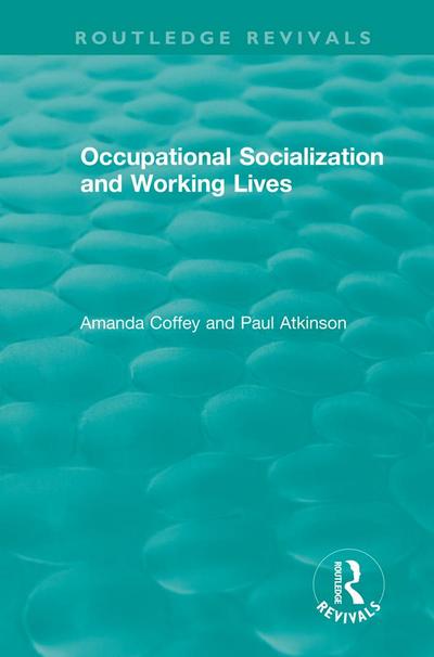 Occupational Socialization and Working Lives (1994)