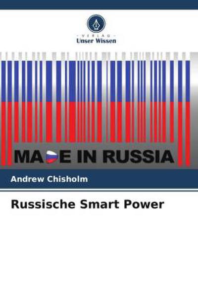 Russische Smart Power