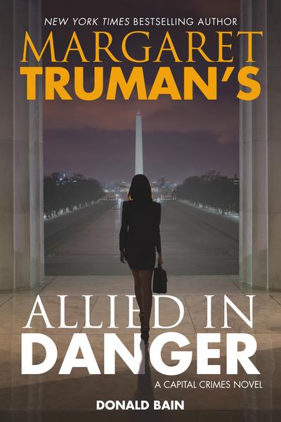 Margaret Truman’s Allied in Danger