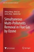 Simultaneous Multi-Pollutants Removal in Flue Gas 