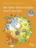 Mit Bobo Siebenschläfer durch das Jahr von Markus Osterwalder | Buch