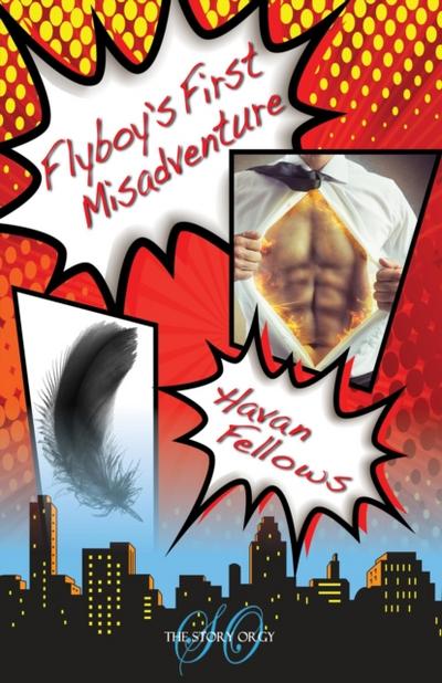 Flyboy’s First Misadventure
