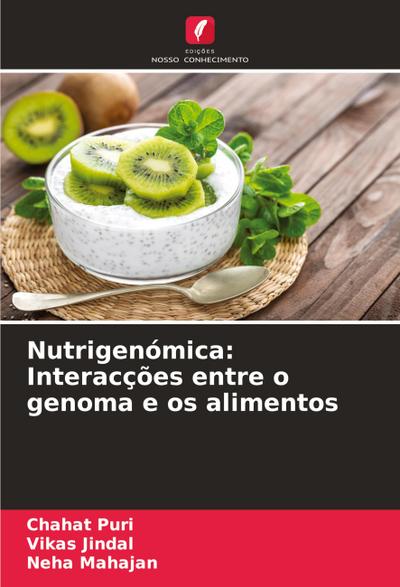 Nutrigenómica: Interacções entre o genoma e os alimentos