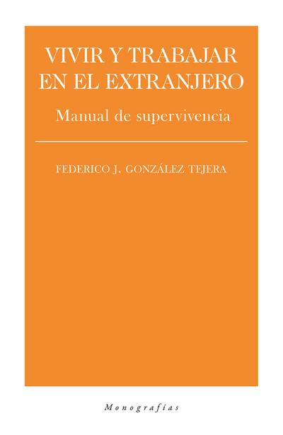 Vivir y trabajar en el extranjero