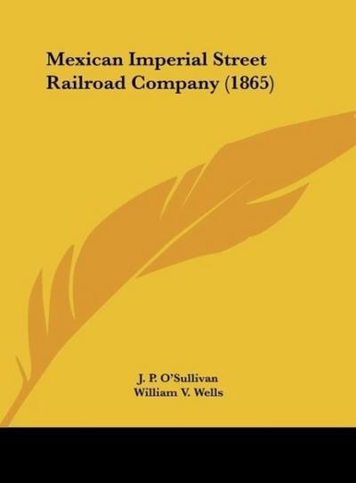 Mexican Imperial Street Railroad Company (1865)