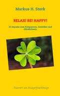 Relax! Be! Happy!