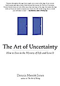 The Art of Uncertainty