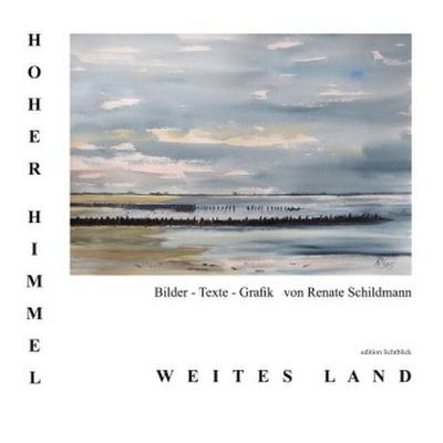 Hoher Himmel - Weites Land