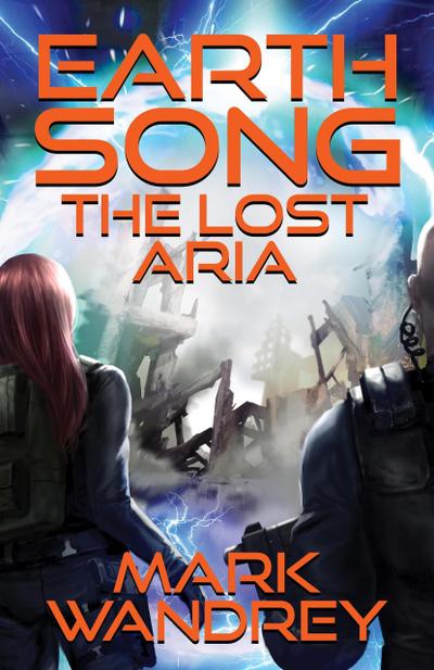 The Lost Aria (Earth Song, #3)