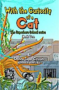 With the Curiosity of a Cat