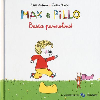 Basta pannolino! Max e Pillo