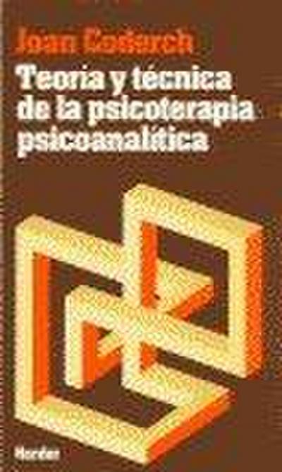 Teoría y técnica de la psicoterapia psicoanalítica