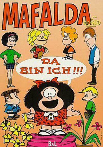 Mafalda - Da bin ich!!!