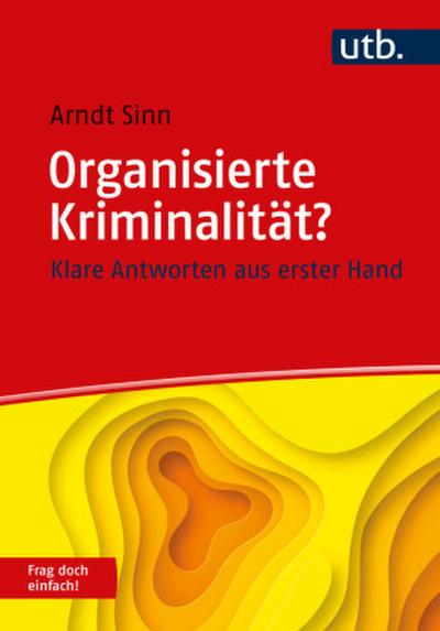 Organisierte Kriminalität? Frag doch einfach!