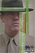 R.Lee Ermey & Other Soldiers: A collection of Military History