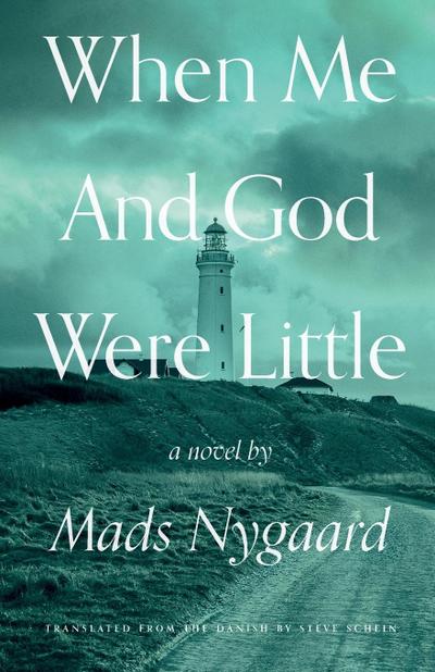 When Me and God Were Little